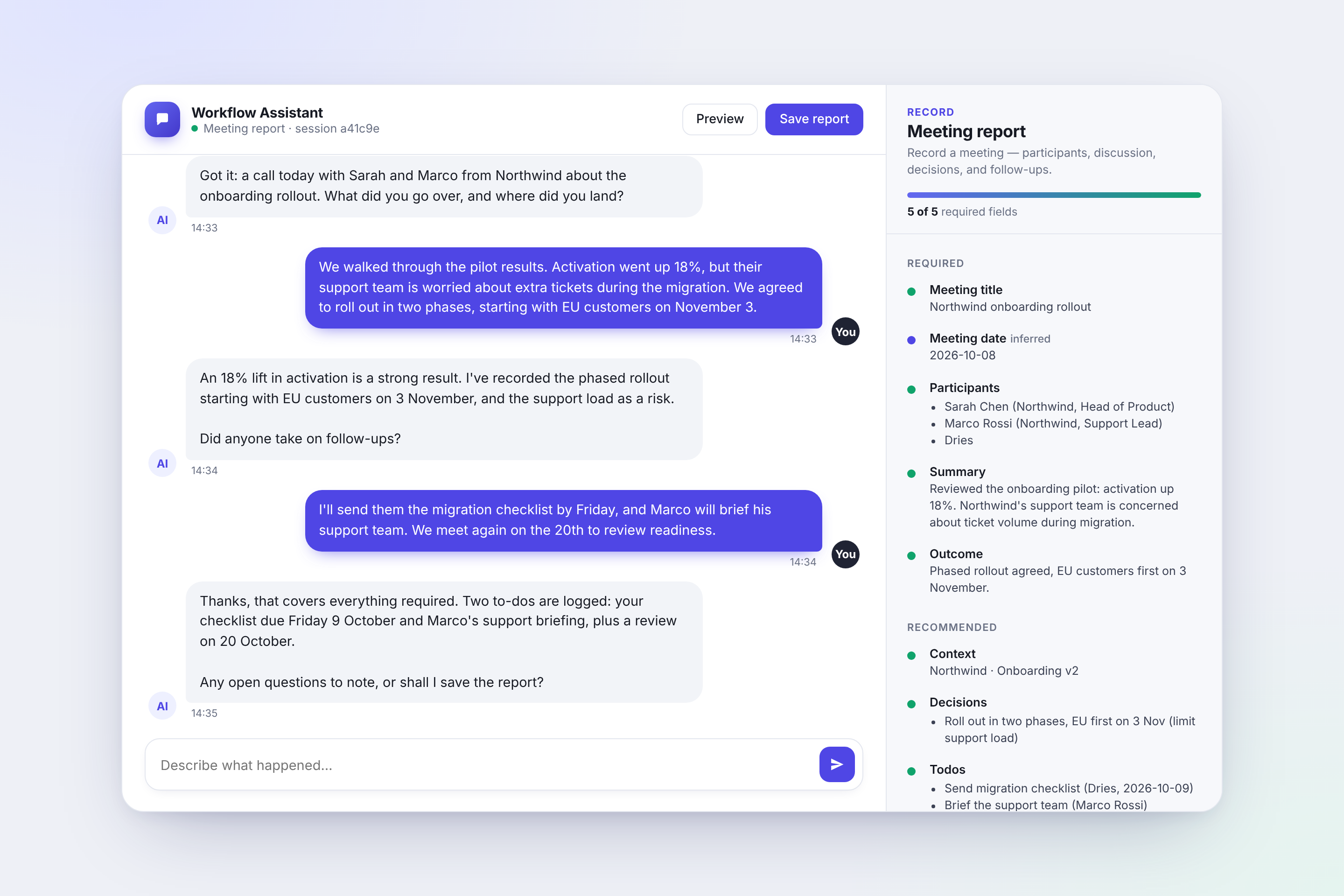 The Workflow Assistant filling out a meeting report from a conversation, with the record taking shape beside the chat